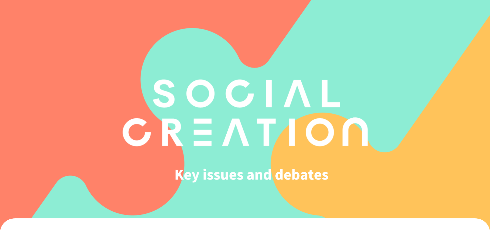 Social Creation Key issues and debates